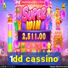 1dd cassino